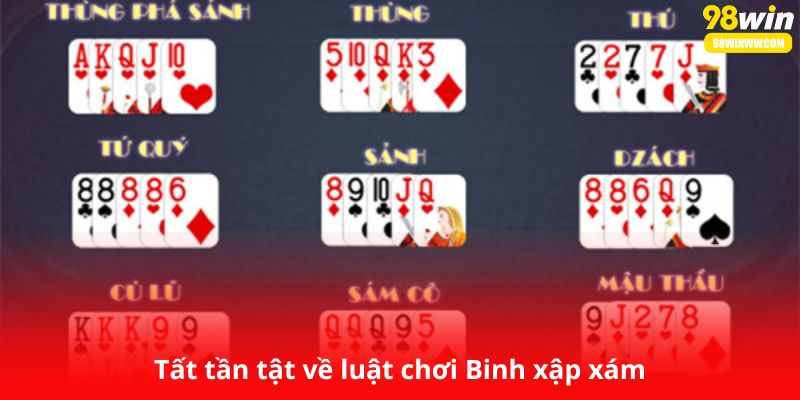 Tất tần tật về luật chơi Binh xập xám