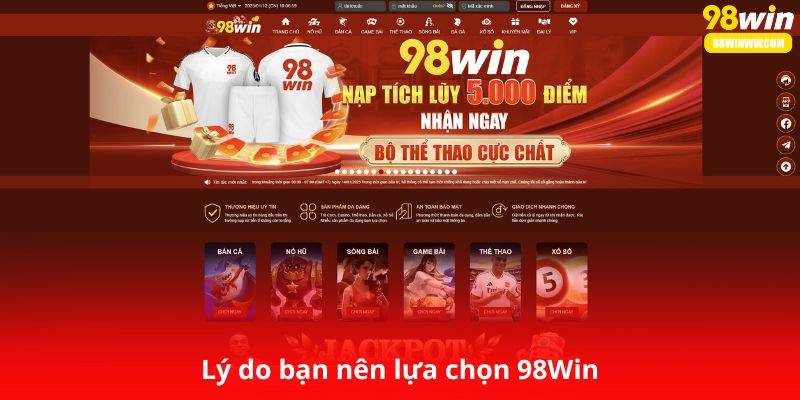 Lý do bạn nên lựa chọn 98Win