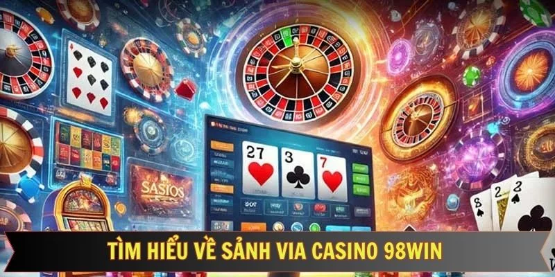 ViA Casino 98Win