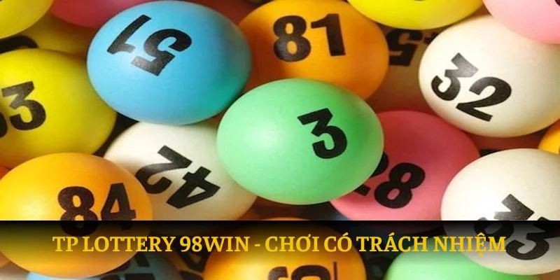 Chơi có trách nhiệm với TP Lottery 98Win mang lại trải nghiệm tuyệt vời Chơi có trách nhiệm với TP Lottery 98Win mang lại trải nghiệm tuyệt vời
